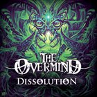 THE OVERMIND Dissolution album cover