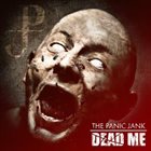 THE PANIC JANK Dead Me album cover