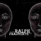 THE RALPH Fragments EP album cover