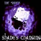 THE SHIVER Shade's Changing album cover
