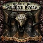THE SIGN OF THE SOUTHERN CROSS ...Of Mountains and Moonshine album cover