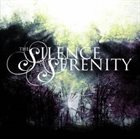 THE SILENCE AND THE SERENITY Demo EP album cover