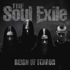 THE SOUL EXILE Reign Of Terror album cover