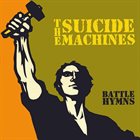 THE SUICIDE MACHINES Battle Hymns album cover