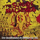 THE SUICIDE MACHINES War Profiteering is Killing Us All album cover
