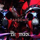 THE THIRTEEN Pandemic album cover