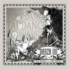 THE TONY DANZA TAPDANCE EXTRAVAGANZA Danza IIII: The Alpha, The Omega album cover