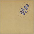 THE WHO — Live At Leeds album cover