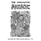 THE WHOREHOUSE MASSACRE Altar Of The Goat Skull / ​VI album cover
