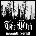 THE WITCH Misanthrocraft album cover