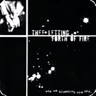 THEE LETTING FORTH OF FIRE Are We Bleeding Him Dry album cover