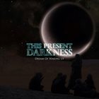THIS PRESENT DARKNESS Dream Of Waking Up album cover
