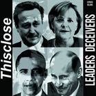 THISCLOSE Voice Your Opinion / Leaders Deceivers album cover