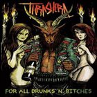 THRASHERA For All Drunks 'n' Bitches album cover