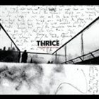 THRICE If We Could Only See Us Now album cover