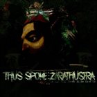 THUS SPOKE ZARATHUSTRA The Sun Will Never Shine Upon Us album cover