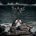 TITANS EVE Life Apocalypse album cover