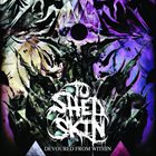 TO SHED SKIN Devoured From Within album cover