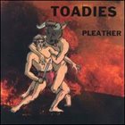 TOADIES Pleather album cover