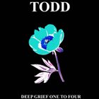 TODD Deep Grief One To Four / The Watcher album cover