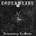 TODESWEIHE Necronomicon Ex Mortis album cover