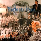 TODSCHICKER Todschicker, ‎ album cover