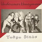 TOKYO BLADE Undercover Honeymoon album cover