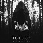 TOLUCA Memoria album cover