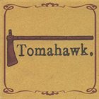 TOMAHAWK — Tomahawk album cover