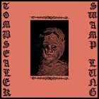 TOMBSEALER Tombsealer / Swamp Lung album cover