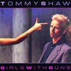 TOMMY SHAW Girls With Guns album cover