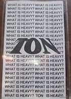 TON (OH) What Is Heavy? album cover