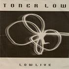 TONER LOW Low Live album cover
