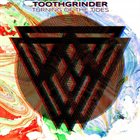 TOOTHGRINDER Turning Of The Tides album cover