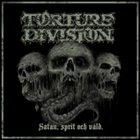 TORTURE DIVISION — Satan, Sprit och Våld album cover