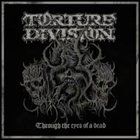 TORTURE DIVISION Through the Eyes of a Dead album cover