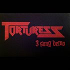 TORTURESS 3 Song Demo album cover