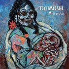 TOTIMOSHI Milagrosa album cover
