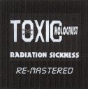 TOXIC HOLOCAUST Radiation Sickness album cover