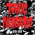 TOXIC NARCOTIC 89-99 album cover