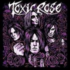TOXICROSE Toxicrose album cover