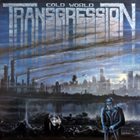TRANSGRESSION Cold World album cover