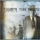 TRIUMPH OVER TERROR Pride Will Sever All Ties album cover