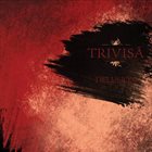 TRIVIṢĀ Delusion album cover