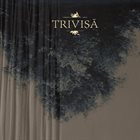 TRIVIṢĀ Trivisa album cover