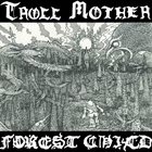 TROLL MOTHER Forest Child album cover