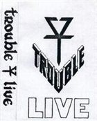 TROUBLE Live album cover