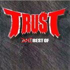 TRUST Anti Best Of album cover