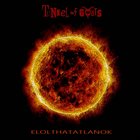 TUNNEL OF GOATS Elolthatatlanok album cover