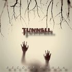 TUNNELL Become Human album cover